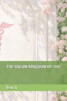 Paperback The Dream Kingdom of 2847 Book