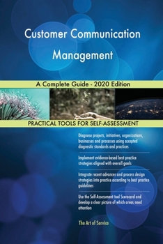 Paperback Customer Communication Management A Complete Guide - 2020 Edition Book