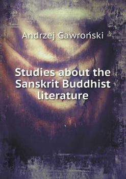 Paperback Studies about the Sanskrit Buddhist Literature Book