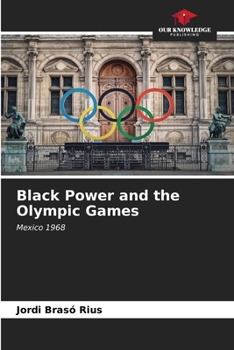 Paperback Black Power and the Olympic Games Book