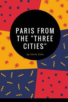 Paperback Paris From the "Three Cities" Book