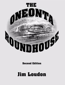 Paperback The Oneonta Roundhouse Book