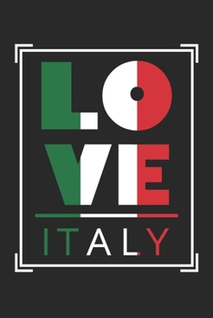 Paperback Love Italy: Vacation I Diary I Holiday I Travel Book