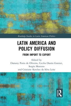 Paperback Latin America and Policy Diffusion: From Import to Export Book