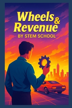 Paperback Wheels & Revenue: Vehicle Services You Can Offer Without a Shop Book