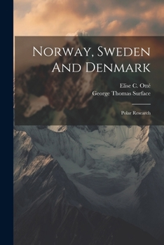 Paperback Norway, Sweden And Denmark: Polar Research Book