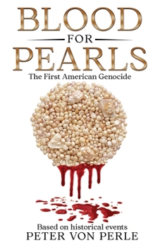 Paperback Blood for Pearls: The First American Genocide Book