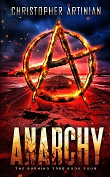 Paperback The Burning Tree: Book 4: Anarchy Book