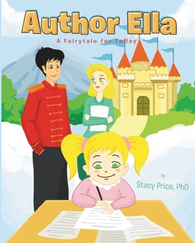 Paperback Author Ella: A Fairytale for Today Book
