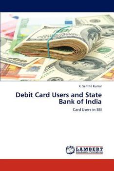 Paperback Debit Card Users and State Bank of India Book