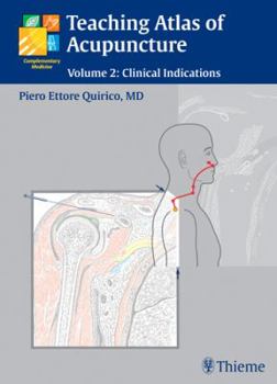 Hardcover Teaching Atlas of Acupuncture: Clinical Indications Book