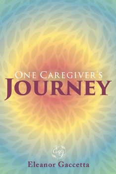 Paperback One Caregiver's Journey Book