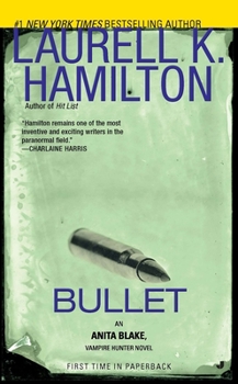 Mass Market Paperback Bullet: An Anita Blake, Vampire Hunter Novel Book