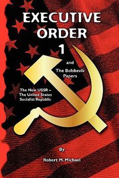 Paperback Executive Order 1: The Bolshevik Papers Book