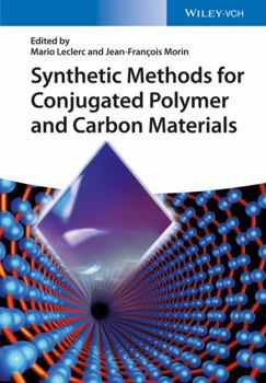 Hardcover Synthetic Methods for Conjugated Polymer and Carbon Materials Book