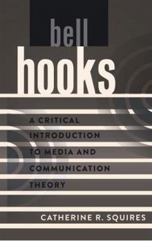 Paperback bell hooks: A Critical Introduction to Media and Communication Theory Book
