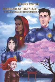 Paperback Bloodline of the Fallen: Chronicles of Elysia Book II Book