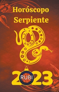 Paperback Horóscopo Serpiente 2023 [Spanish] Book