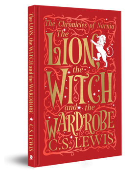 Hardcover The Chronicles of Narnia: The Lion, the Witch and the Wardrobe (Deluxe Hardbound Edition) Book