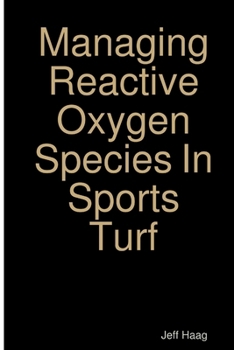 Paperback Managing Reactive Oxygen Species In Sports Turf Book