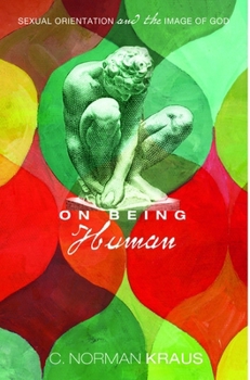 Hardcover On Being Human: Sexual Orientation and the Image of God Book