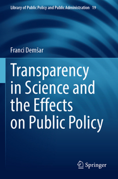 Paperback Transparency in Science and the Effects on Public Policy Book