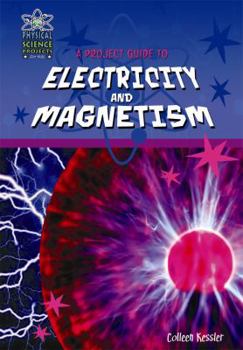 Library Binding A Project Guide to the Electricity and Magnetism Book