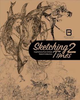 Paperback Sketching Times 2: Inspiration from Artists Sketch Collection Book