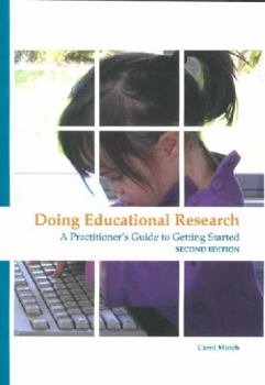 Paperback Doing educational research: A practitioner's guide to getting started Book