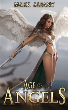 Paperback Age of Angels: A Rift Wars Novel Book