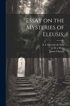 Paperback Essay on the Mysteries of Eleusis; Book