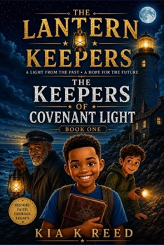 Paperback The Lantern Keepers: The Keepers of Covenant Light Book