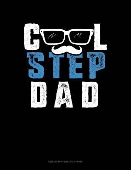 Paperback Cool Step Dad: Calligraphy Practice Paper Book