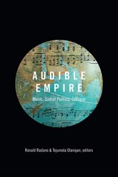 Paperback Audible Empire: Music, Global Politics, Critique Book