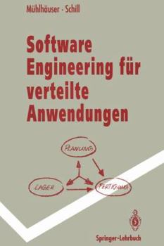 Paperback Software Engineering Für Verteilte Anwendungen: Mechanismen Und Werkzeuge [German] Book