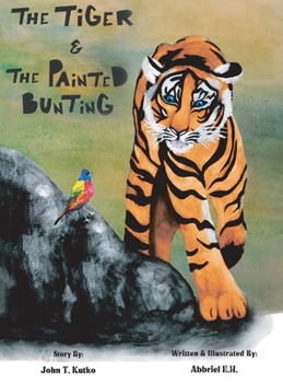 Hardcover The Tiger & the Painted Bunting Book