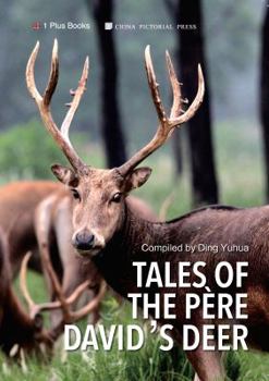 Paperback Tales of the Père David's Deer Book