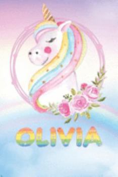 Paperback Olivia: Olivia's Unicorn Personal Custom Named Diary Planner Perpetual Calander Notebook Journal 6x9 Personalized Customized G Book