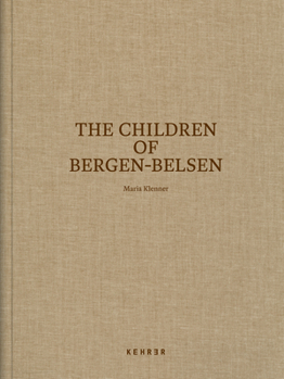 Hardcover The Children of Bergen-Belsen Book