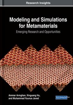 Hardcover Modeling and Simulations for Metamaterials: Emerging Research and Opportunities Book