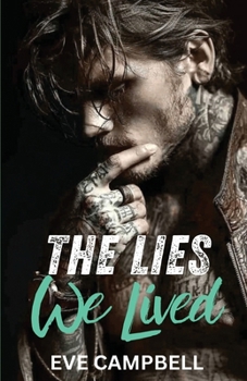 The Lies We Lived