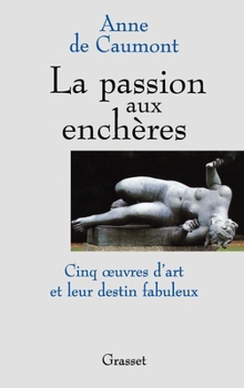 Paperback La passion aux enchères [French] Book