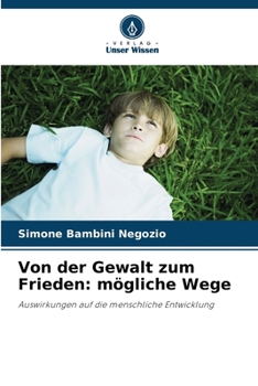 Paperback Von der Gewalt zum Frieden: mögliche Wege [German] Book