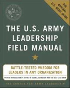Paperback The U.S. Army Leadership Field Manual Book