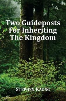 Paperback Two Guideposts for Inheriting the Kingdom Book