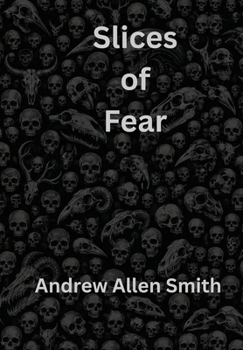 Hardcover Slices of Fear Book