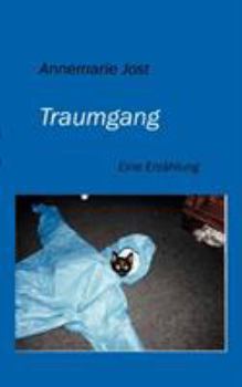 Paperback Traumgang: Eine Erzählung [German] Book