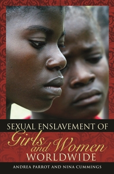 Hardcover Sexual Enslavement of Girls and Women Worldwide Book