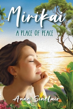 Paperback Mirikai: A Place of Peace Book