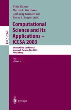 Paperback Computational Science and Its Applications - Iccsa 2003: International Conference, Montreal, Canada, May 18-21, 2003, Proceedings, Part II Book